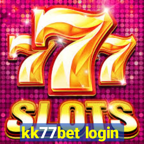 kk77bet login