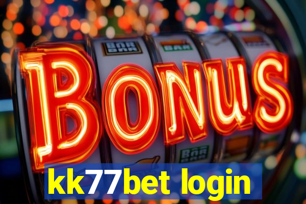 kk77bet login