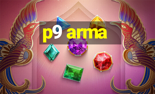 p9 arma