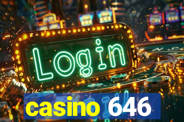 casino 646