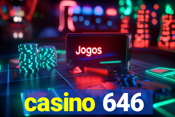 casino 646