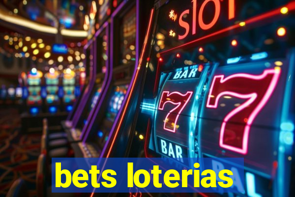 bets loterias