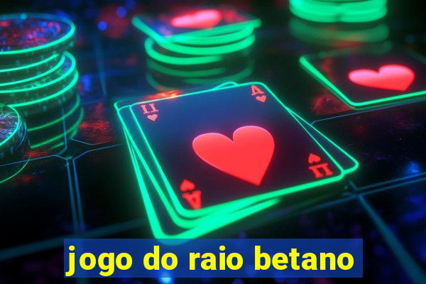 jogo do raio betano