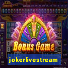 jokerlivestream