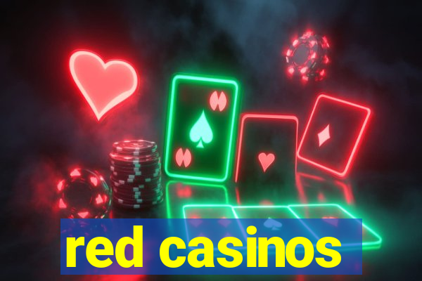 red casinos