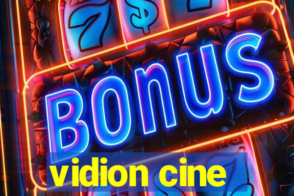 vidion cine