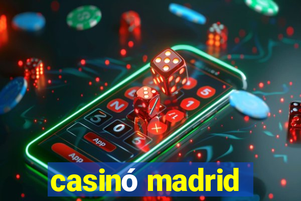 casinó madrid