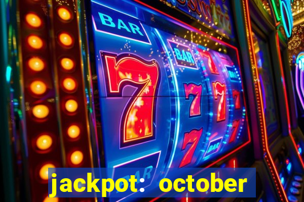 jackpot: october honey pass