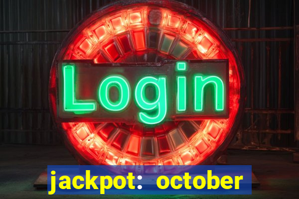 jackpot: october honey pass