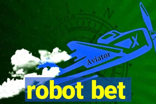 robot bet