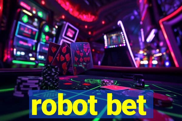 robot bet