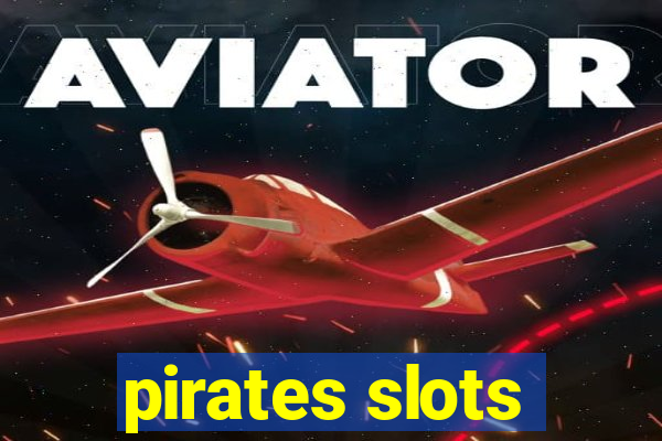 pirates slots