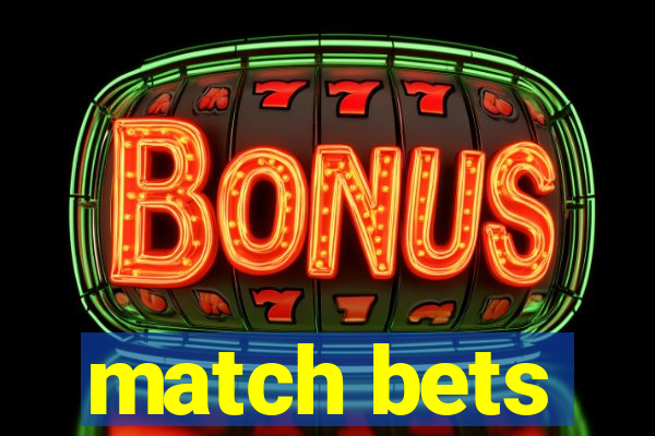 match bets