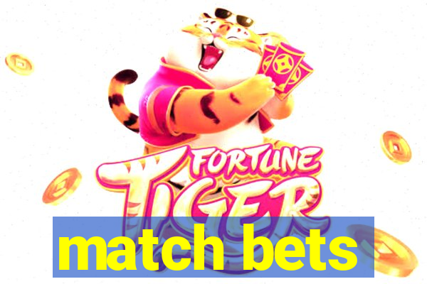 match bets