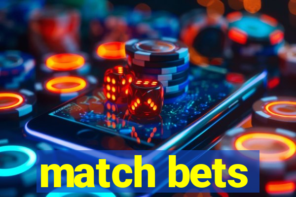 match bets