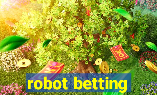 robot betting