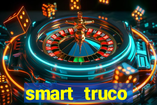 smart truco paulista lg