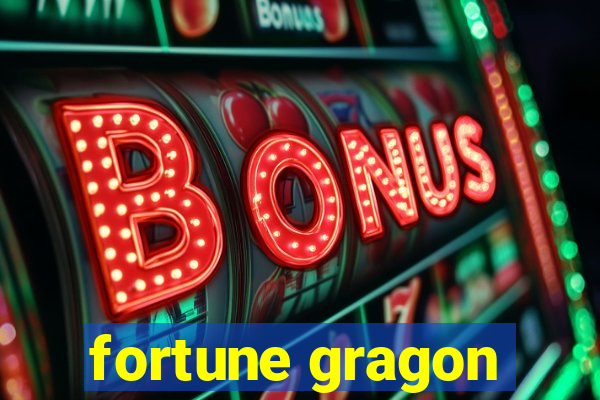 fortune gragon