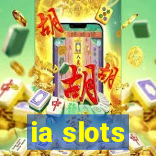 ia slots