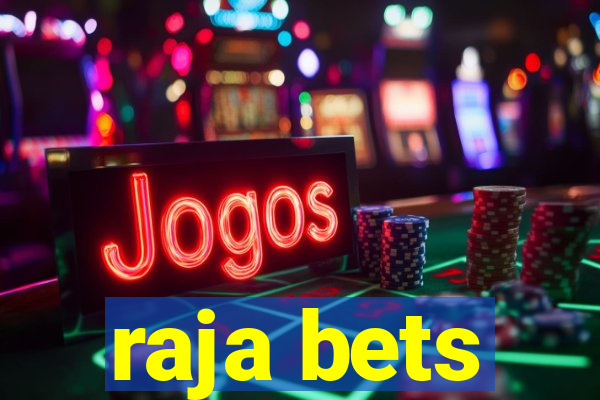 raja bets