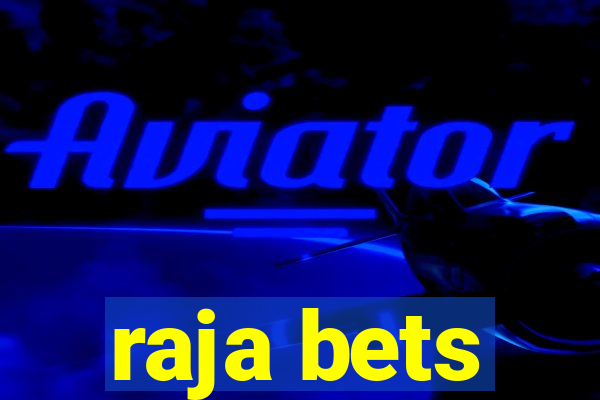 raja bets