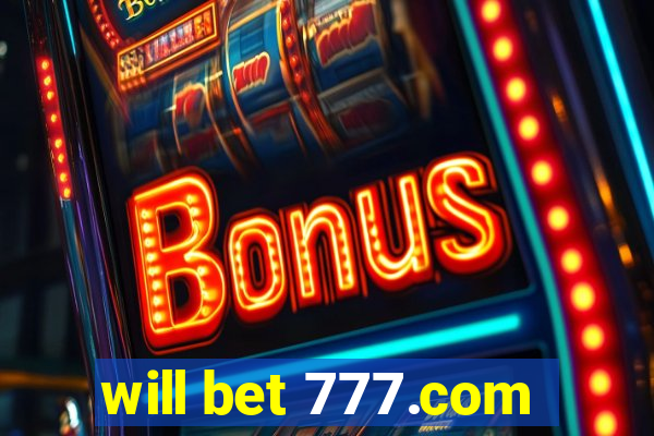 will bet 777.com