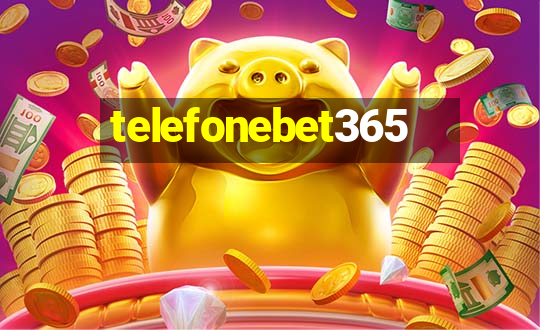 telefonebet365