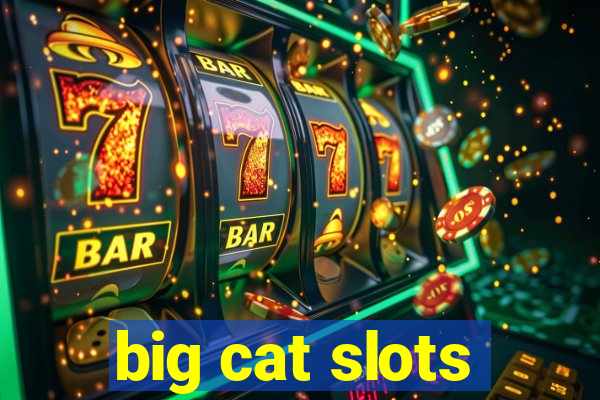 big cat slots