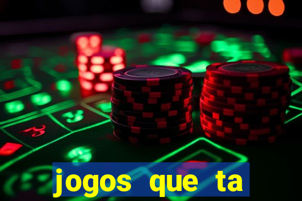 jogos que ta pagando de verdade