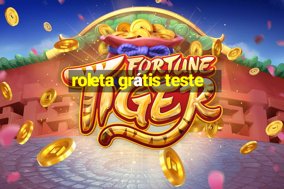 roleta grátis teste