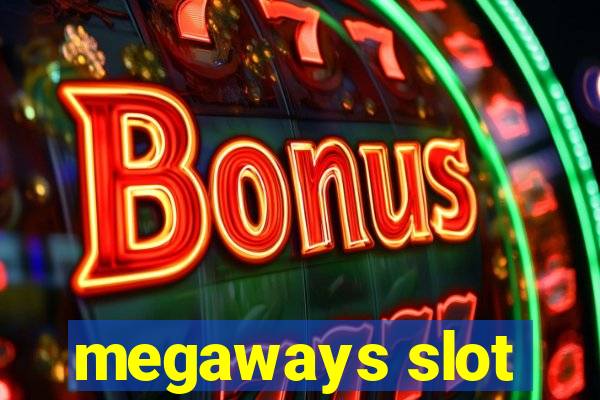 megaways slot