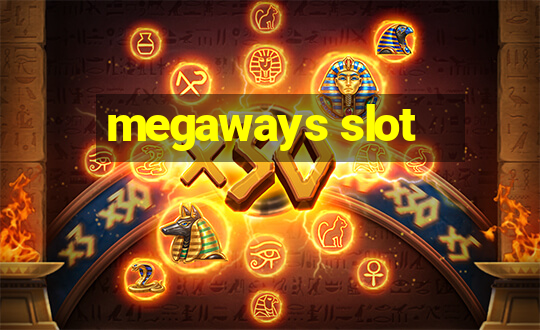 megaways slot