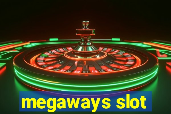 megaways slot