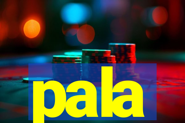 pala