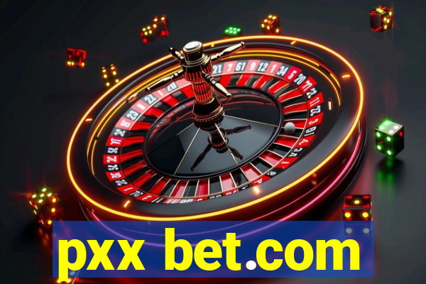 pxx bet.com