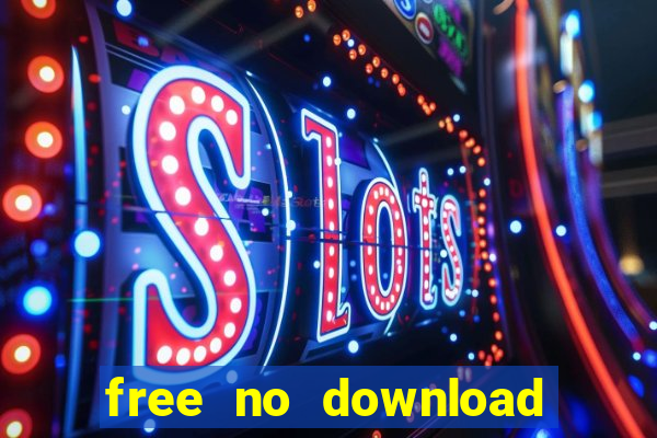 free no download slot games