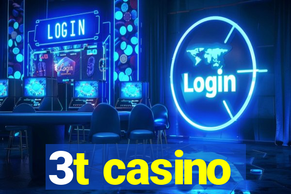 3t casino