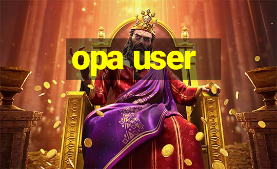 opa user