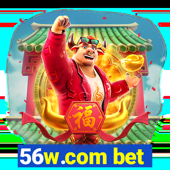 56w.com bet