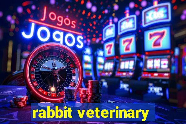 rabbit veterinary