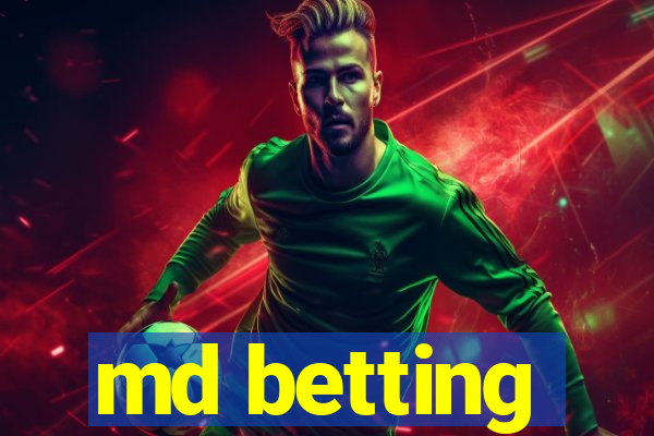 md betting