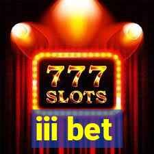 iii bet