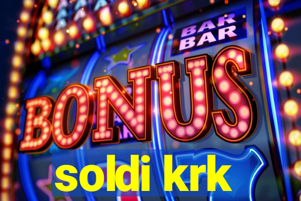 soldi krk