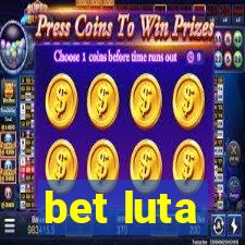 bet luta