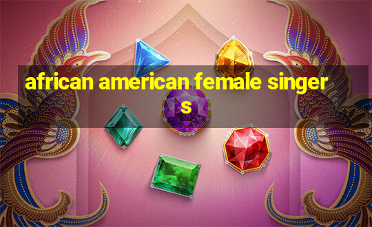 african american female singers