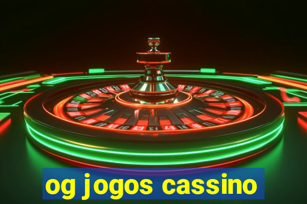 og jogos cassino