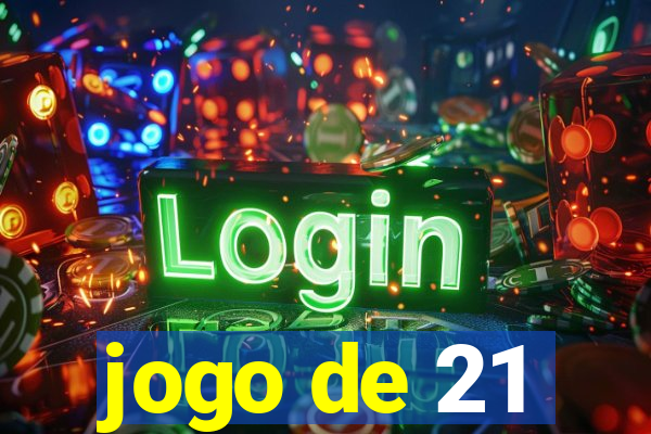 jogo de 21