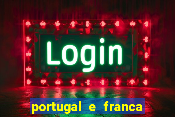 portugal e franca onde assistir