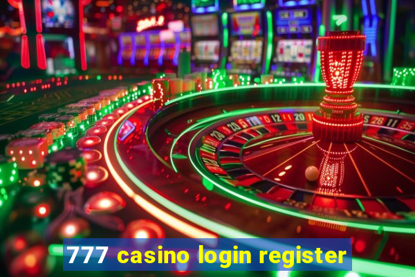 777 casino login register