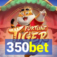 350bet